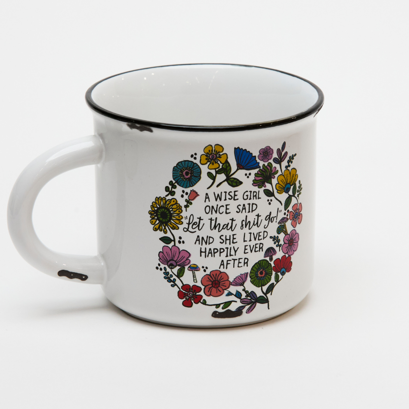 A Wise Girl Once Said Mug Australia