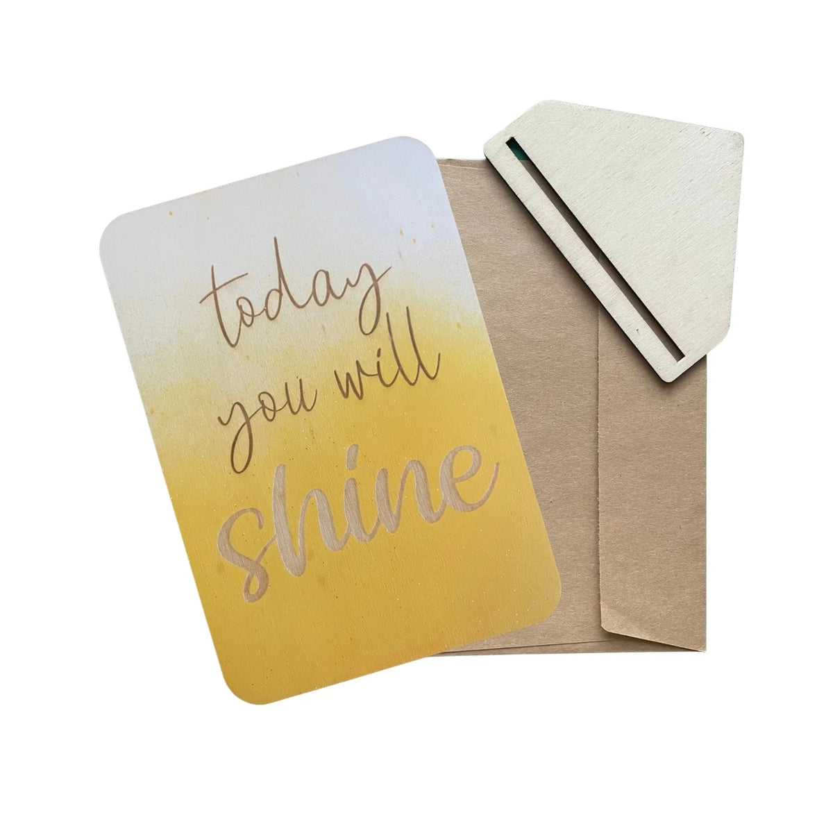 Today You Will Shine