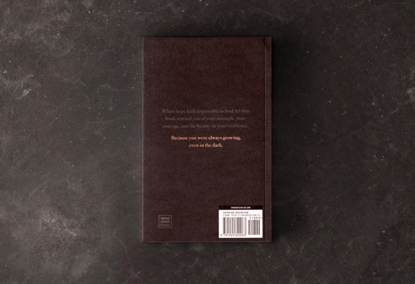 You Were Always Growing (Even In The Dark)