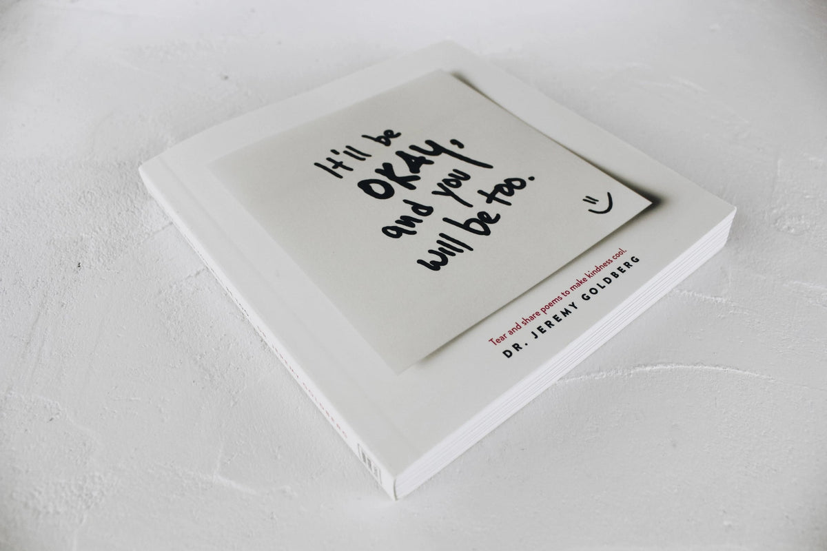 It'll Be Okay, And You Will Be Too Book
