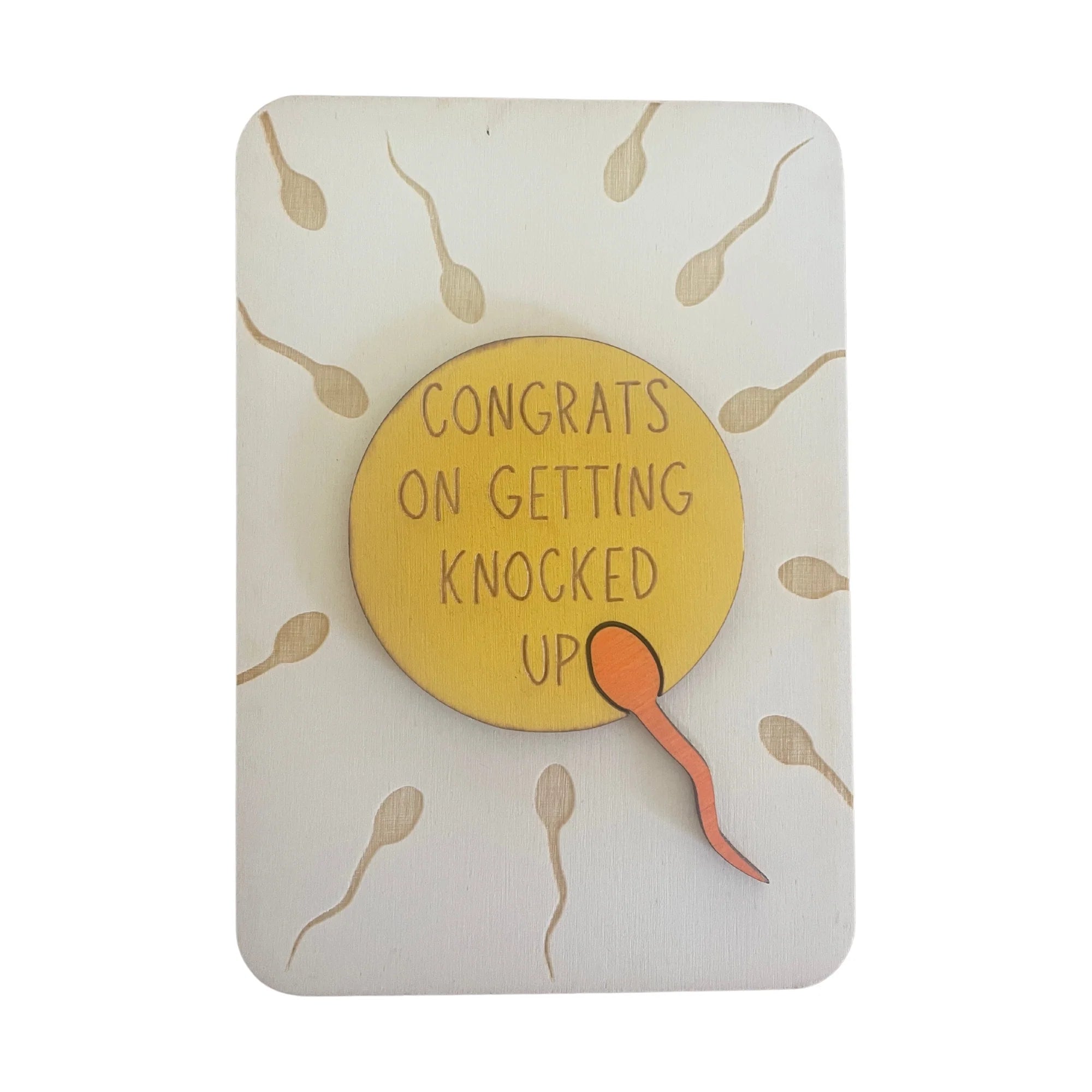 Congrats on getting knocked up