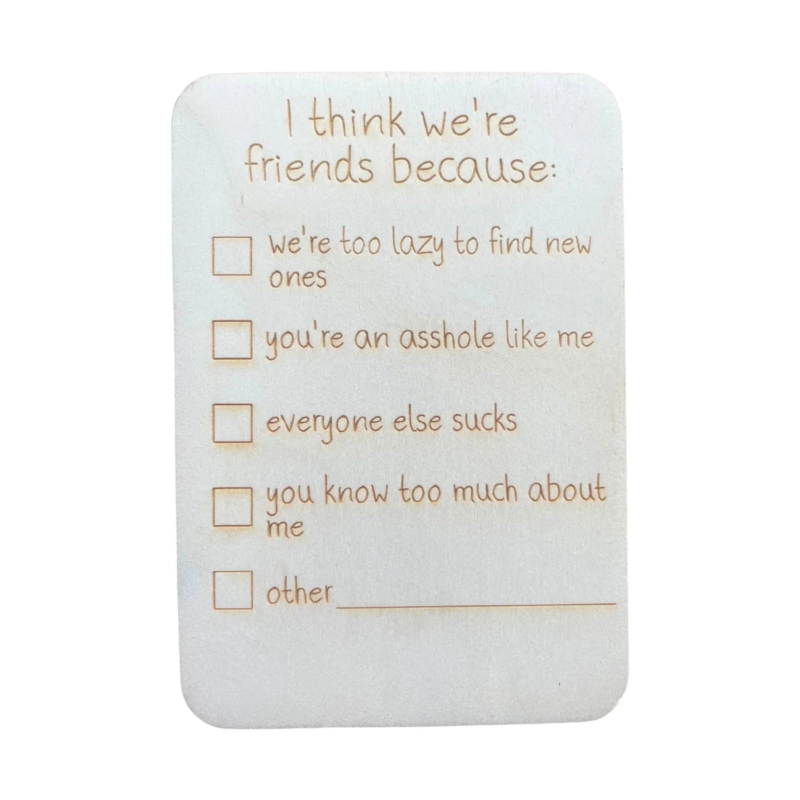 I Think We're Friends Because Eco Friendly Greeting Card Luna & Soul