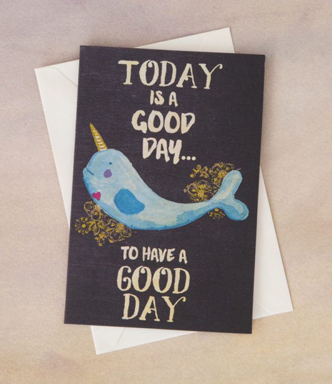 Today is a good day card