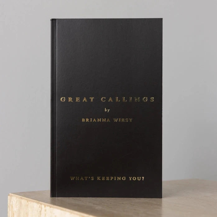 Great Callings book by Brianna Wiest with black cover and gold lettering australia