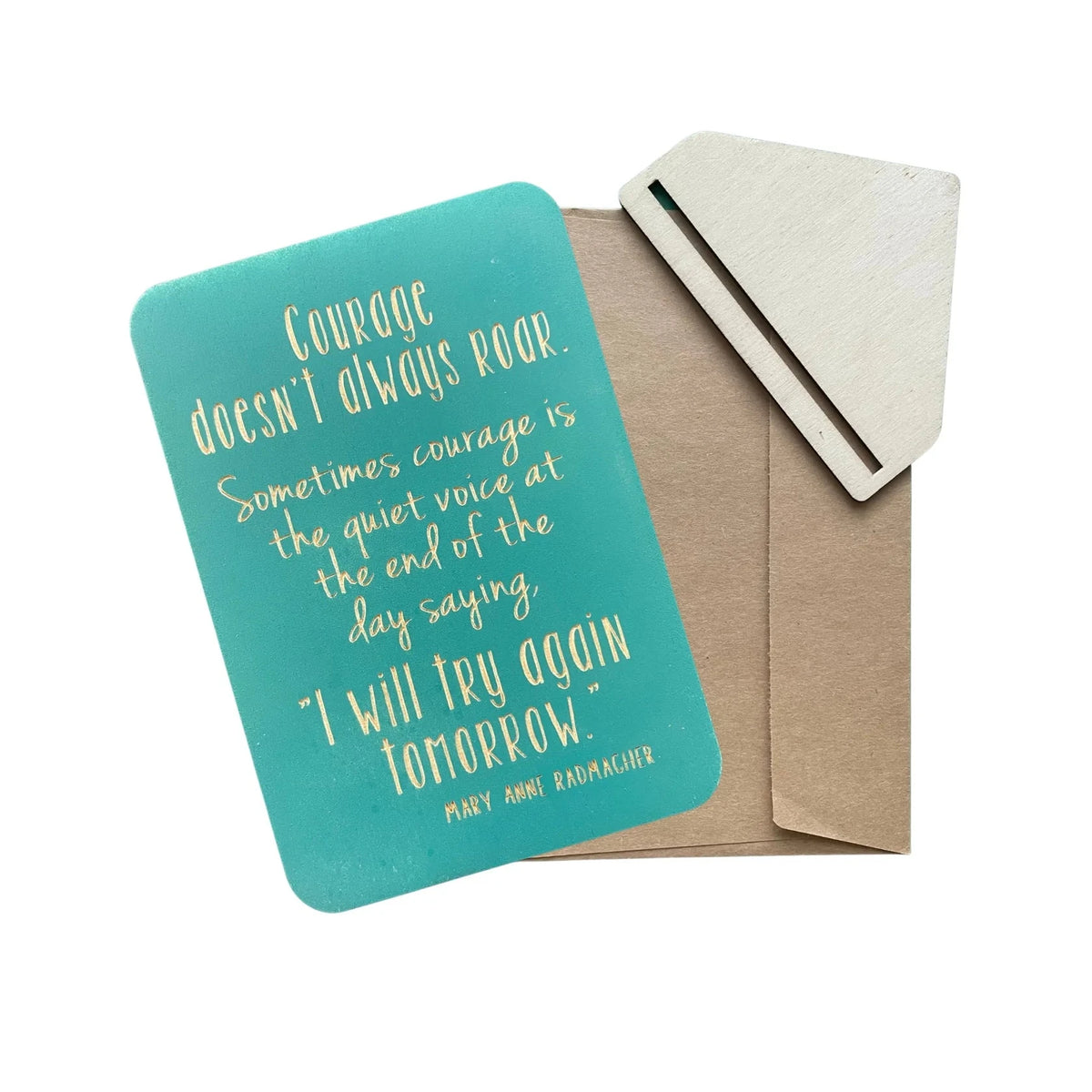 Courage Doesn&#39;t Always Roar