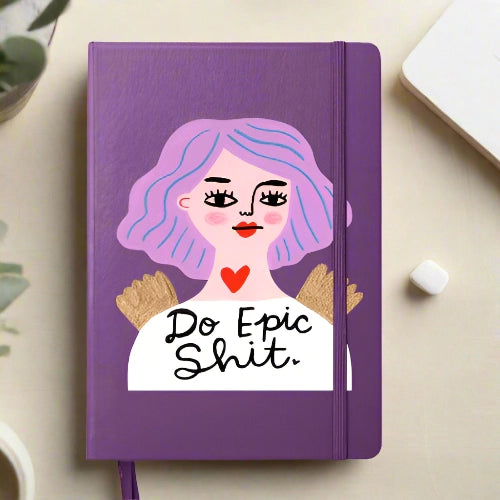 Do Epic Shit notebook styled on a desk – a bold A5 lined journal for ideas, notes, and creativity.