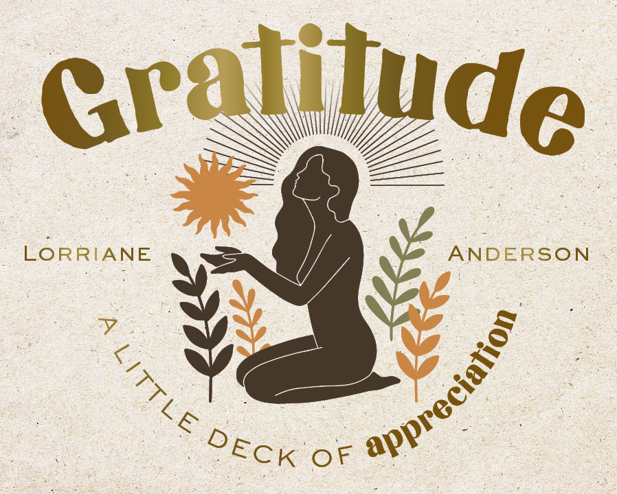 Set of gratitude cards with box featuring the title gratitude a little deck of appreciation by Lorriane Anderson