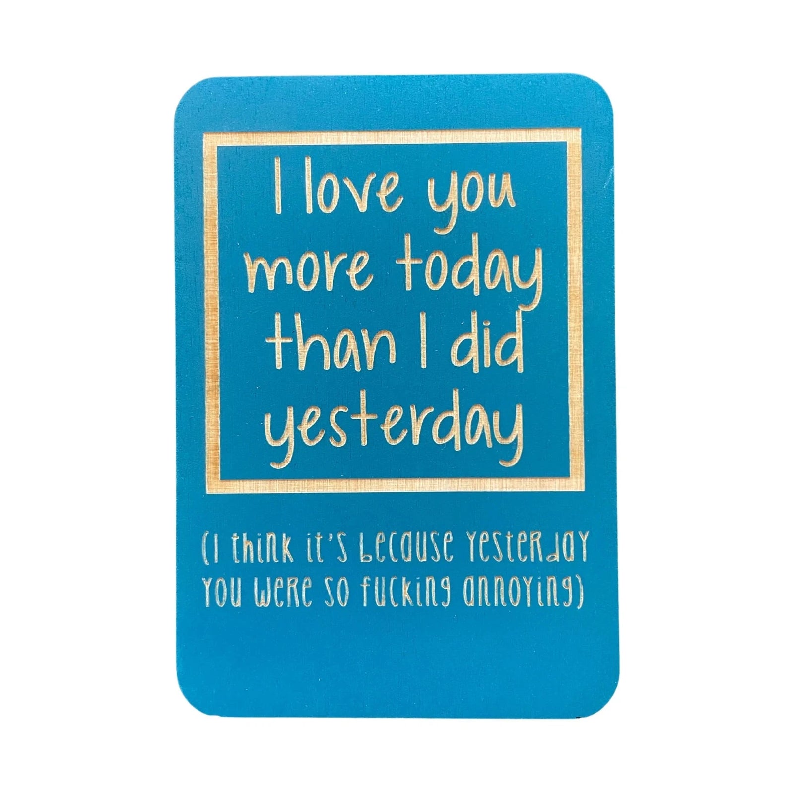 I Love You More Today Ply Wood Greeting Card Luna & Soul Australia