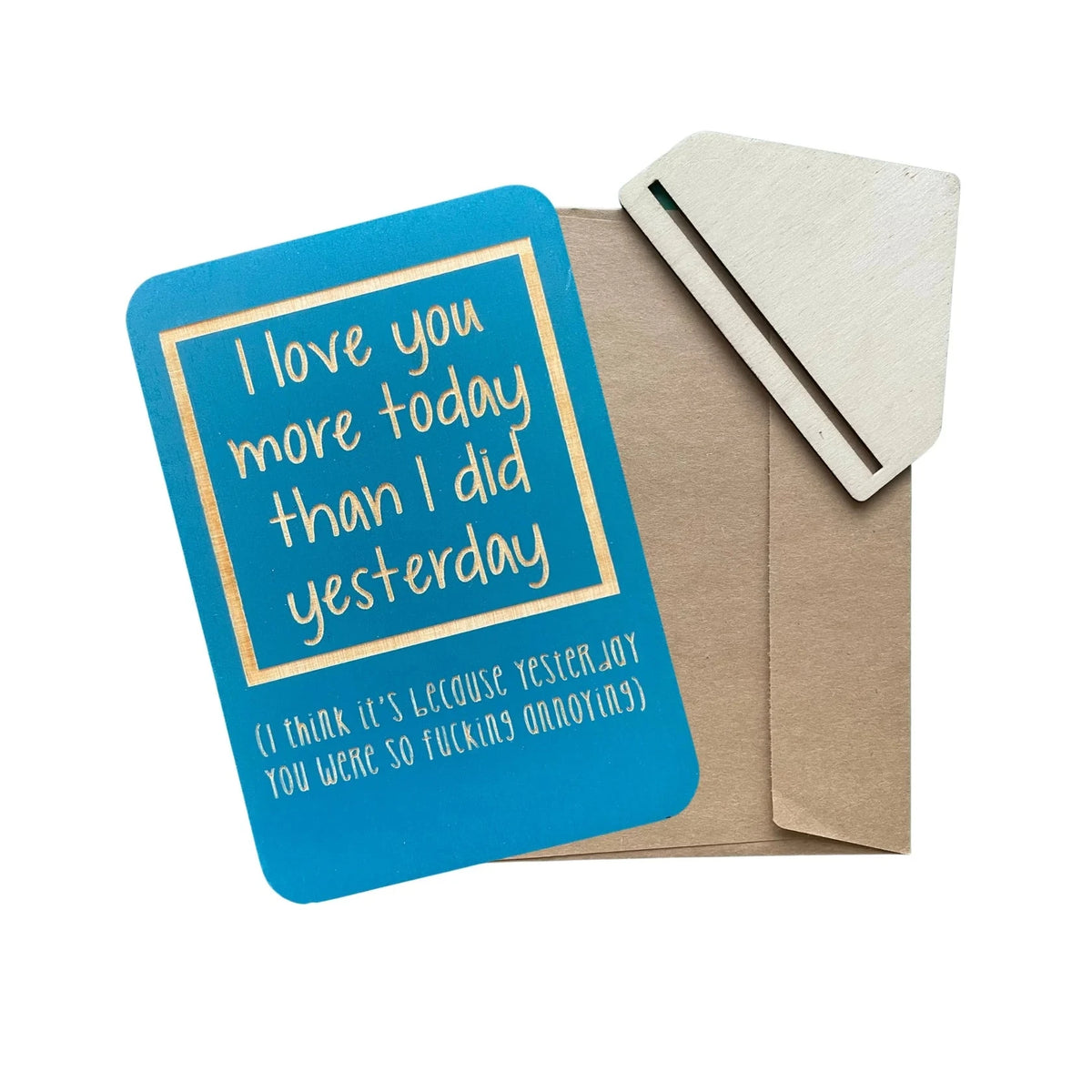 I Love You More Today Than I Did Yesterday