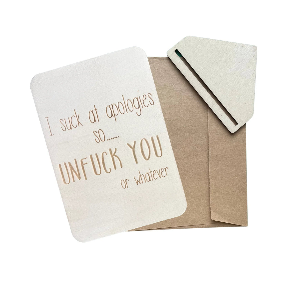 I Suck At Apologies Card