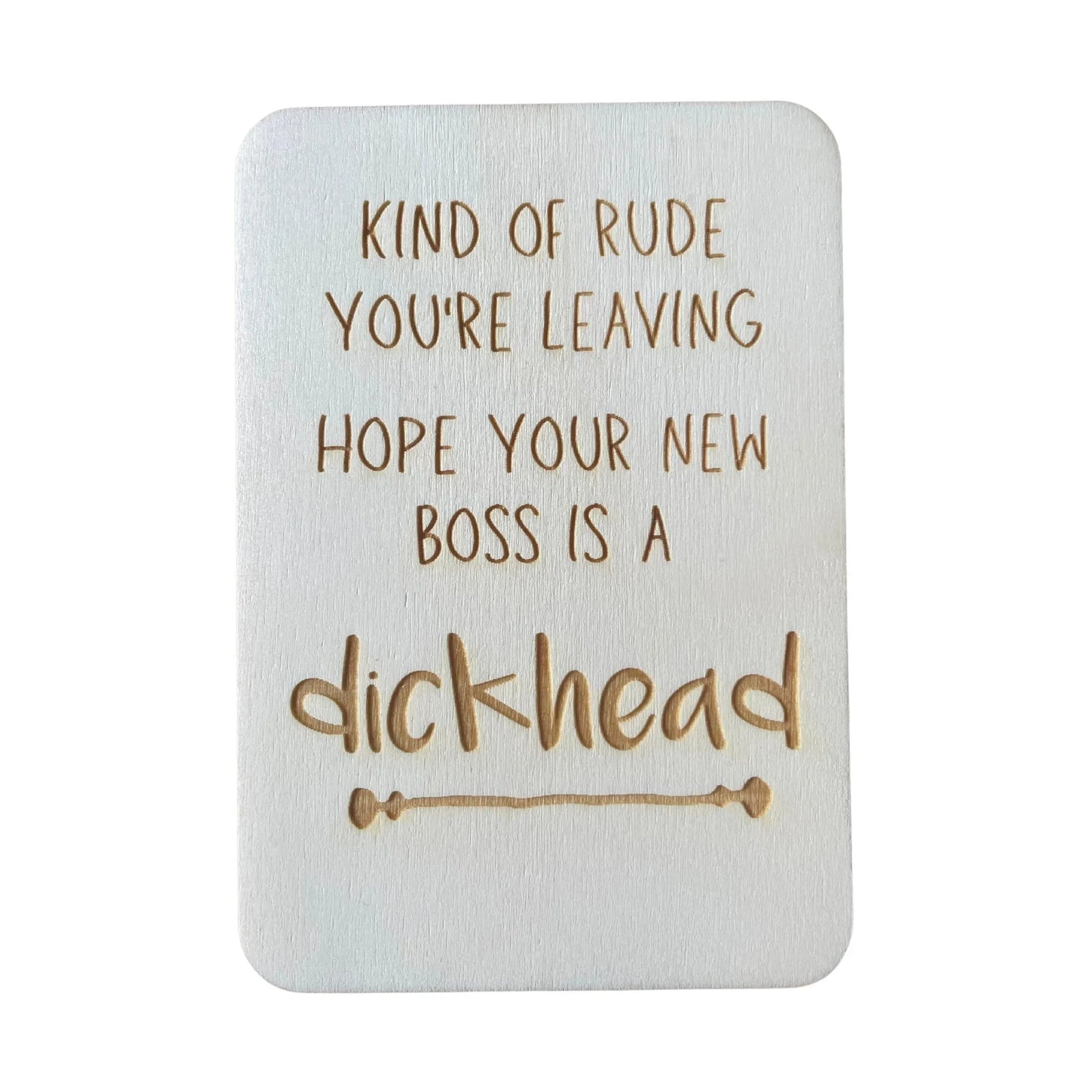 Kind of Rude you're leaving greeting card Luna & Soul Australia