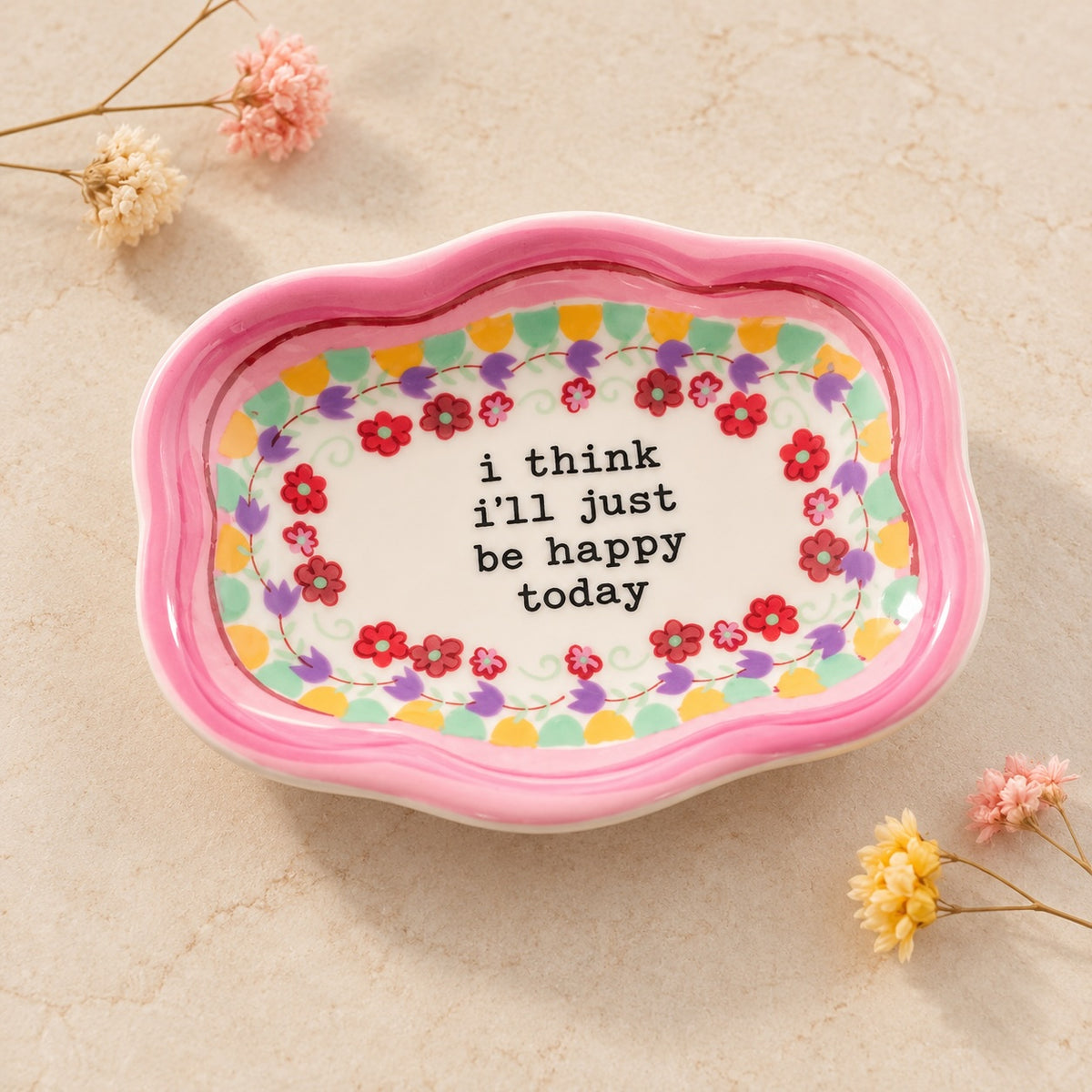 Pink floral Be Happy Today little dolomite trinket dish.