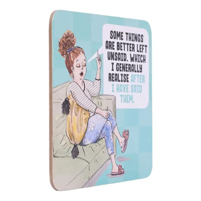 Side view of Better Left Unsaid coffee coaster.
