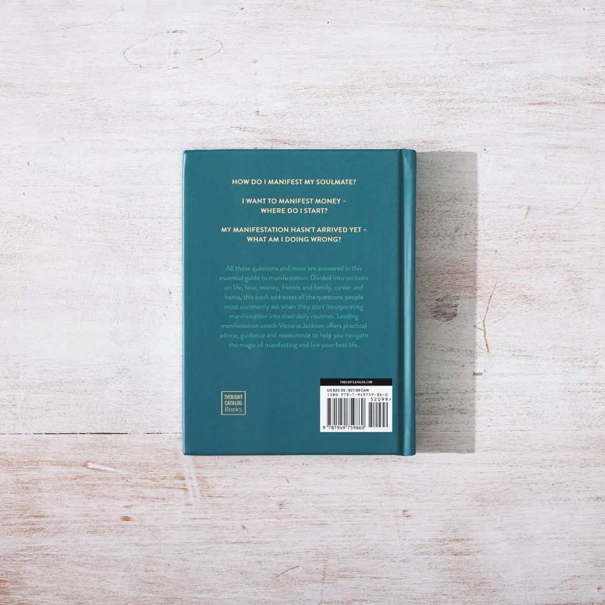 How To Manifest Anything by Victoria Jackson, back cover.