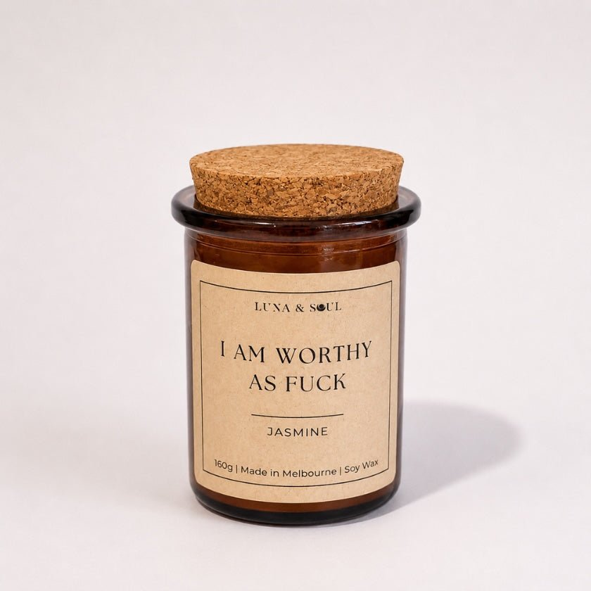 Luna and Soul I Am Worthy As F**k Jasmine affirmation soy wax candle in amber glass jar handmade in Melbourne