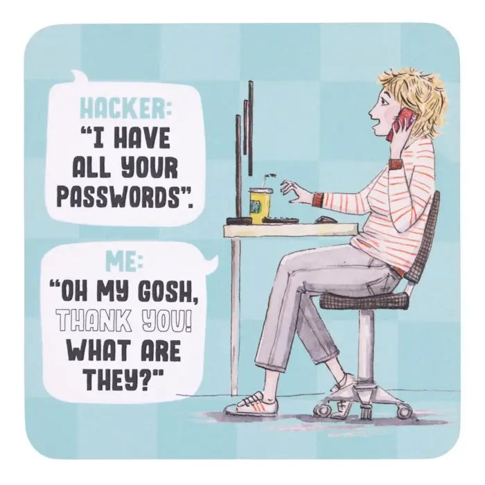 I Have All Your Passwords coffee coaster with aqua background and hand-drawn woman sitting at a computer.