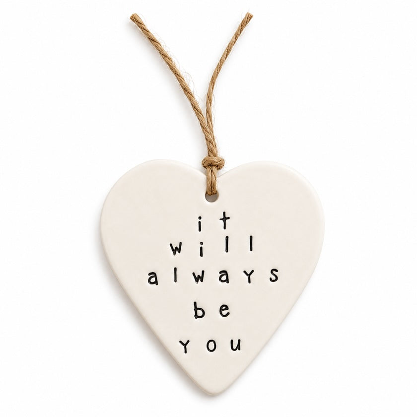 Luna and Soul It Will Always Be You handmade ceramic heart tag with natural jute twine