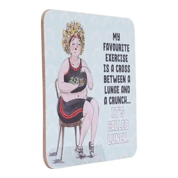 Side view of Lunch exercise coffee coaster with humorous quote and hand-drawn woman holding a bowl.