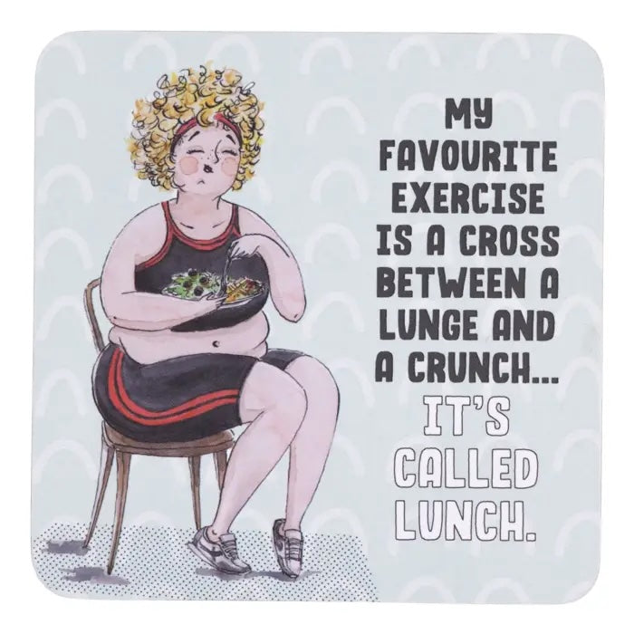 Lunch exercise coffee coaster with humorous quote and hand-drawn woman holding a bowl.

