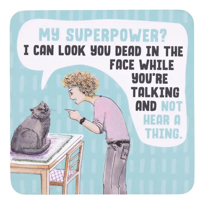 My Superpower coffee coaster with aqua background and hand-drawn woman talking to a grey cat.