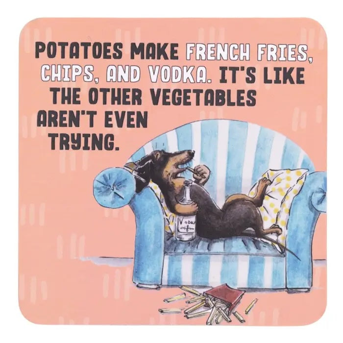Potatoes Make French Fries coffee coaster with peach background and hand-drawn dog relaxing in an armchair.