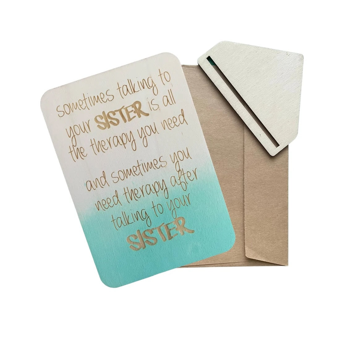 Funny sister wooden greeting card with Sometimes Talking to Your Sister Is All the Therapy You Need quote, handmade in Sydney from FSC certified plywood.