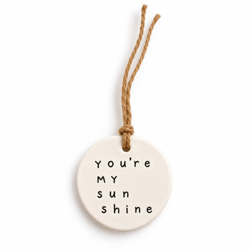 Cream You’re My Sunshine ceramic tag with natural twine by Luna &amp; Soul.