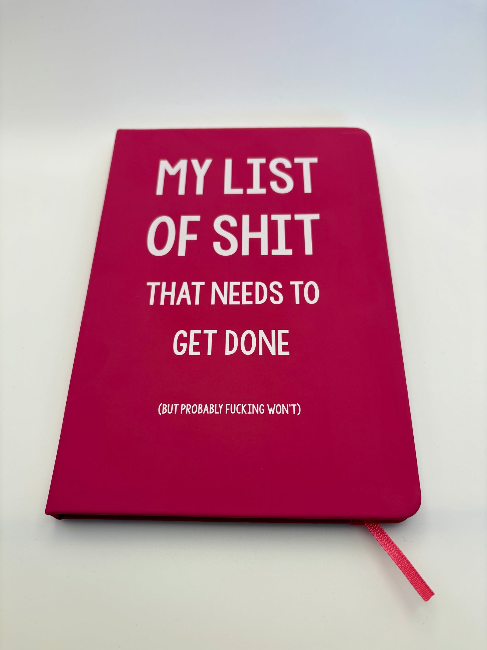 Pink Note Book with quote My list of shit that needs to be done