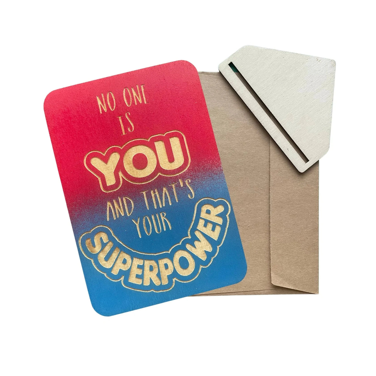 No One Is You And That’s Your Superpower