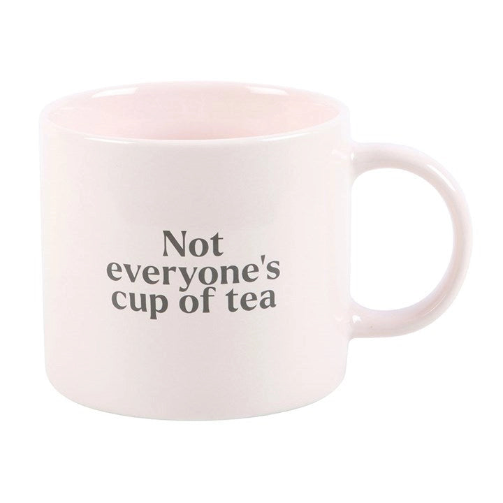 Not Everyone&#39;s Cup of Tea Mug