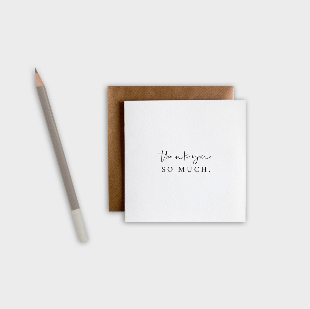 Thank You So Much greeting card on thick textured cotton pulp paper with blank interior.
