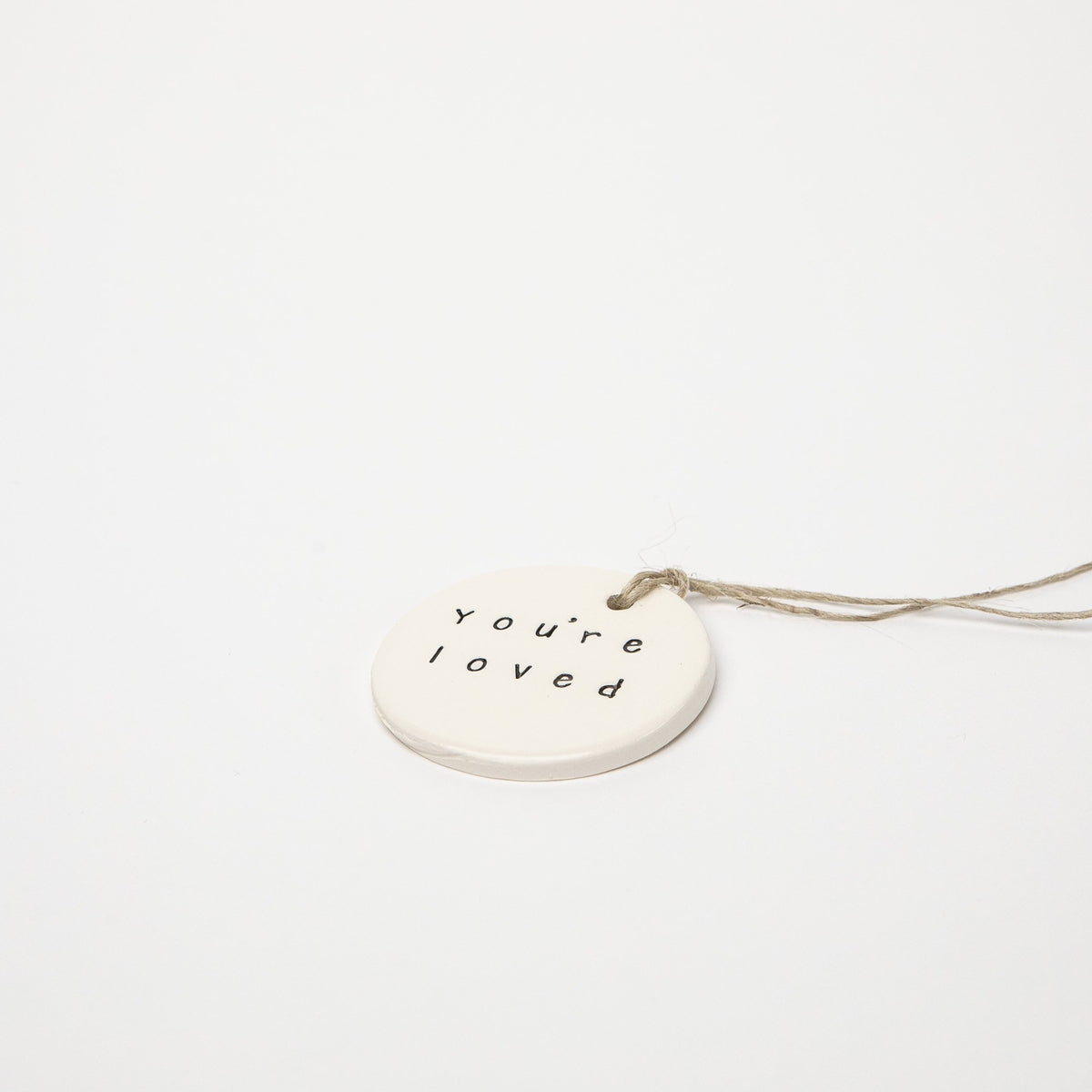 You are Loved Ceramic Tag - Luna &amp; Soul